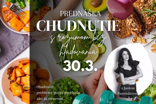 PREDNÁŠKA-Chudnutie bez hladovania 30.3.