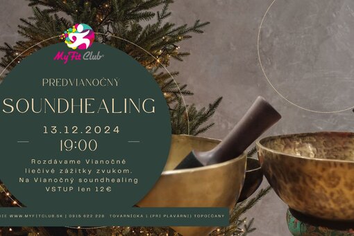 PREDVIANOČNÝ SOUNDHEALING 13.12.2024
